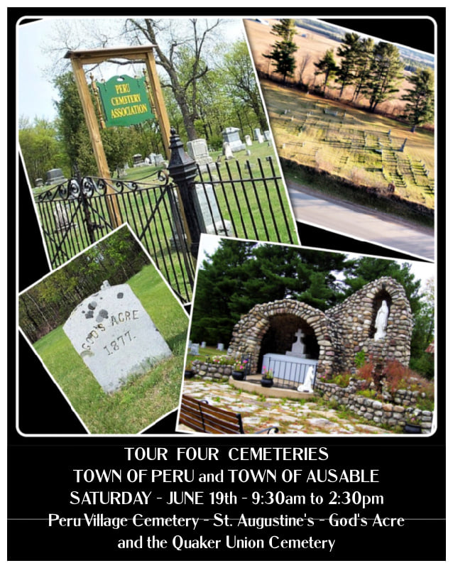 Town of Peru/Town of Ausable Cemetery Tours Saturday, June 19th, 930